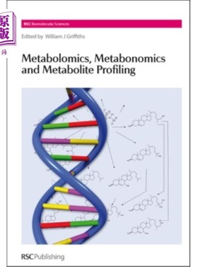 海外直订Metabolomics, Metabonomics and Metabolite Profiling 代谢组学、代谢组学和代谢产物分析