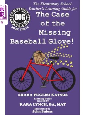 海外直订Doggie Investigation Gang, (Dig) Series: The Case of the Missing Baseball Glove  小狗调查帮派，（挖掘）系列