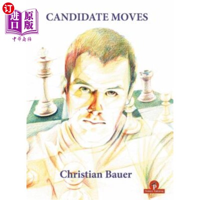海外直订Candidate Moves: A Grandmaster's Method 候选动作：大师的方法