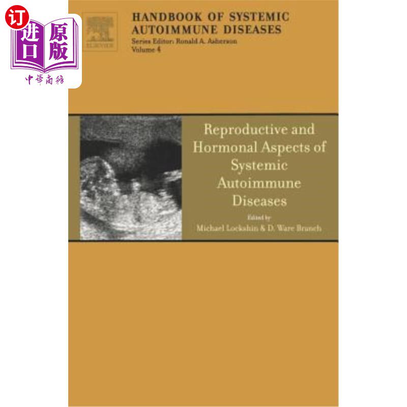 海外直订医药图书Reproductive and Hormonal Aspects of Systemic Autoimmune Diseases: Volume 4 系统性自身免疫疾病的生