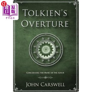 海外直订Tolkien's Overture: Concerning the Music of the Ainur 托尔金的序曲:关于爱努尔人的音乐