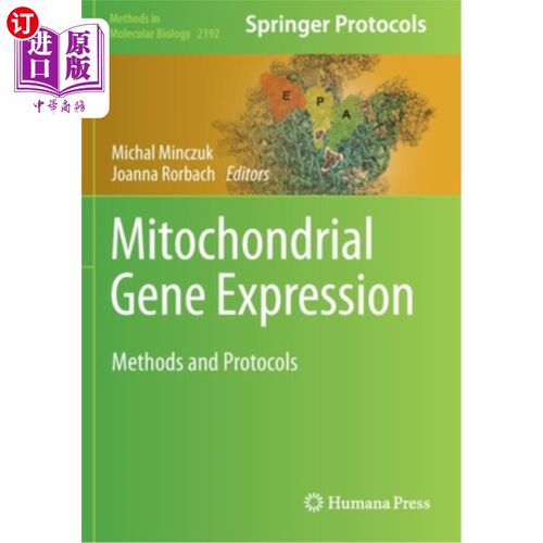海外直订医药图书Mitochondrial Gene Expression: Methods and Protocols 线粒体基因表达:方法与协议