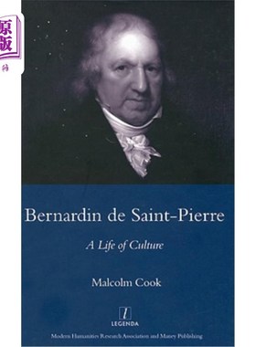 海外直订Bernardin de St Pierre, 1737-1814: A Life of Culture 圣皮埃尔，1737-1814:文化的一生