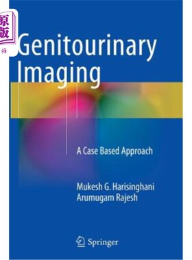海外直订医药图书Genitourinary Imaging: A Case Based Approach 泌尿生殖系统成像：基于病例的方法