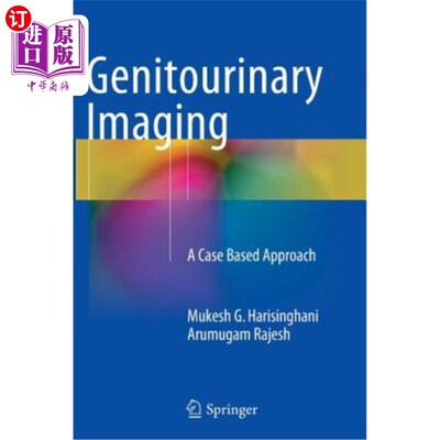 海外直订医药图书Genitourinary Imaging: A Case Based Approach 泌尿生殖系统成像：基于病例的方法
