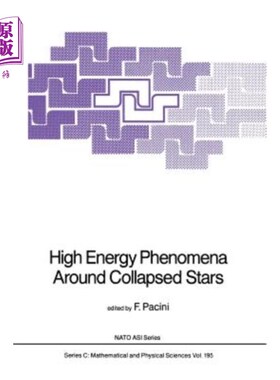海外直订High Energy Phenomena Around Collapsed Stars 坍塌恒星周围的高能现象