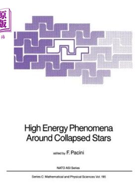 海外直订High Energy Phenomena Around Collapsed Stars 坍塌恒星周围的高能现象