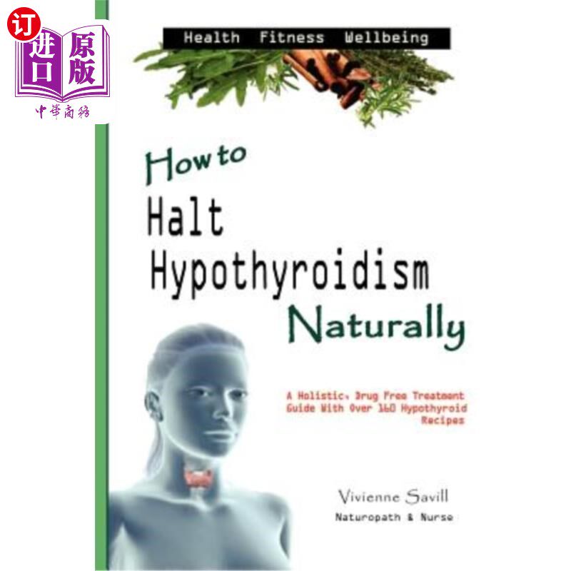 海外直订医药图书How to Halt Hypothyroidism, Naturally 如何自然地阻止甲状腺机能减退