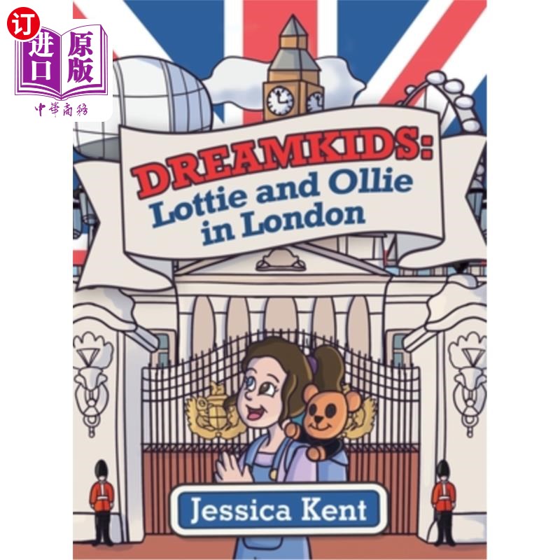 海外直订Dreamkids: Lottie and Ollie in London 梦想的孩子:洛蒂和奥利在伦敦