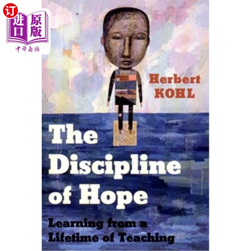 海外直订The Discipline of Hope: Learning from a Lifetime of Teaching 希望的纪律:从一生的教学中学习