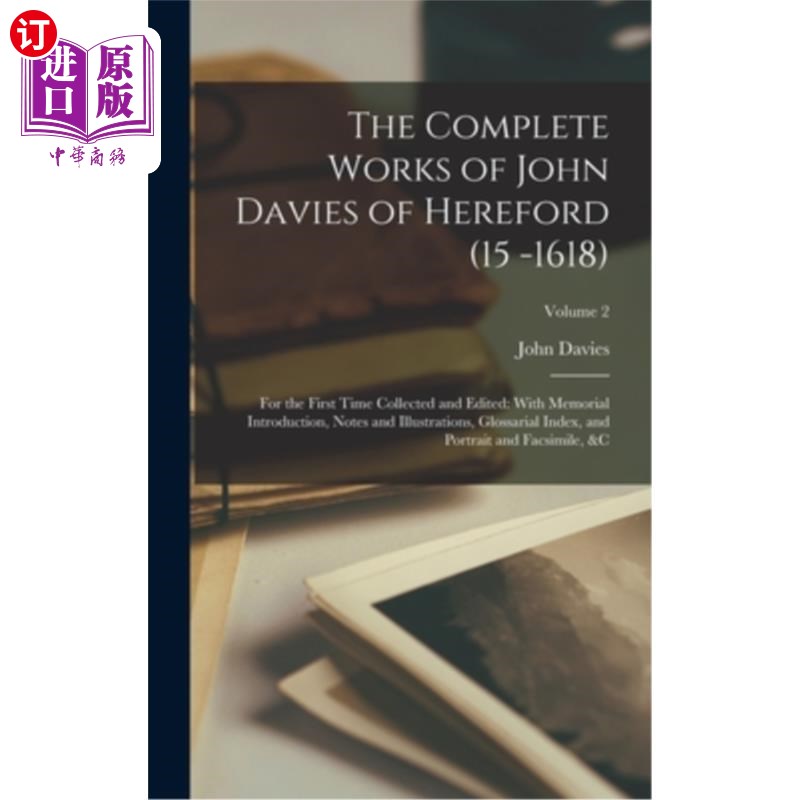 海外直订The Complete Works of John Davies of Hereford(15-1618): For the First Time Col赫里福德的约翰·戴维斯全集(-封面