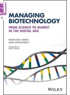 现货 管理生物技术 数字时代从科学到市场 Managing Biotechnology 英文原版 FRANCOISE SIMON 【中商原版】