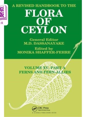 海外直订A Revised Handbook to the Flora of Ceylon, Vol. XV, Part a: Ferns and Fern-Allie 锡兰植物区系修订手册，第十