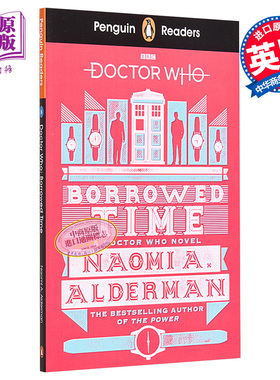 预售 企鹅阅读第5级 神秘博士 时间捕手 企鹅分级阅读 英文原版 Doctor Who Borrowed Time 娜奥米阿尔德曼 Naomi Alderman【中商?