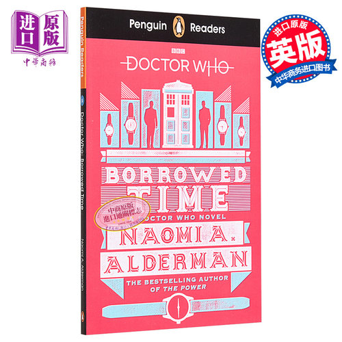 企鹅阅读第5级 神秘博士 时间捕手 企鹅分级阅读 英文原版 Doctor Who Borrowed Time 娜奥米阿尔德曼 Naomi Alderman【中商?