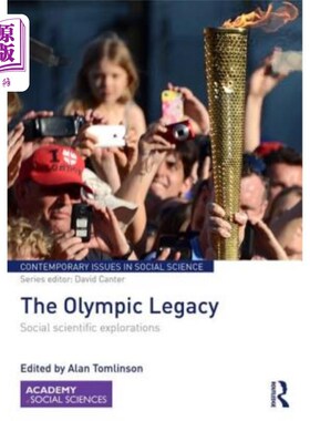 海外直订The Olympic Legacy: Social Scientific Explorations 奥林匹克遗产:社会科学探索