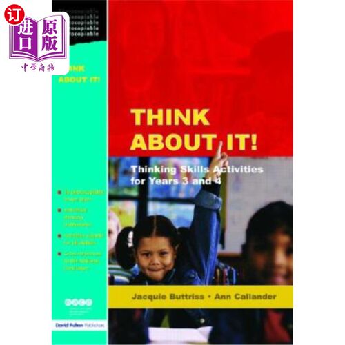 海外直订Think about It!: Thinking Skills Activities for Years 3 and 4 想想看!:三年级及四年级思维技巧活动