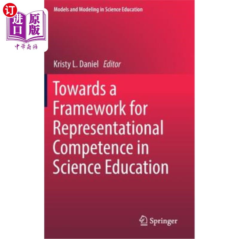 海外直订Towards a Framework for Representational Competence in Science Education 建立科学教育中的表征能力框架
