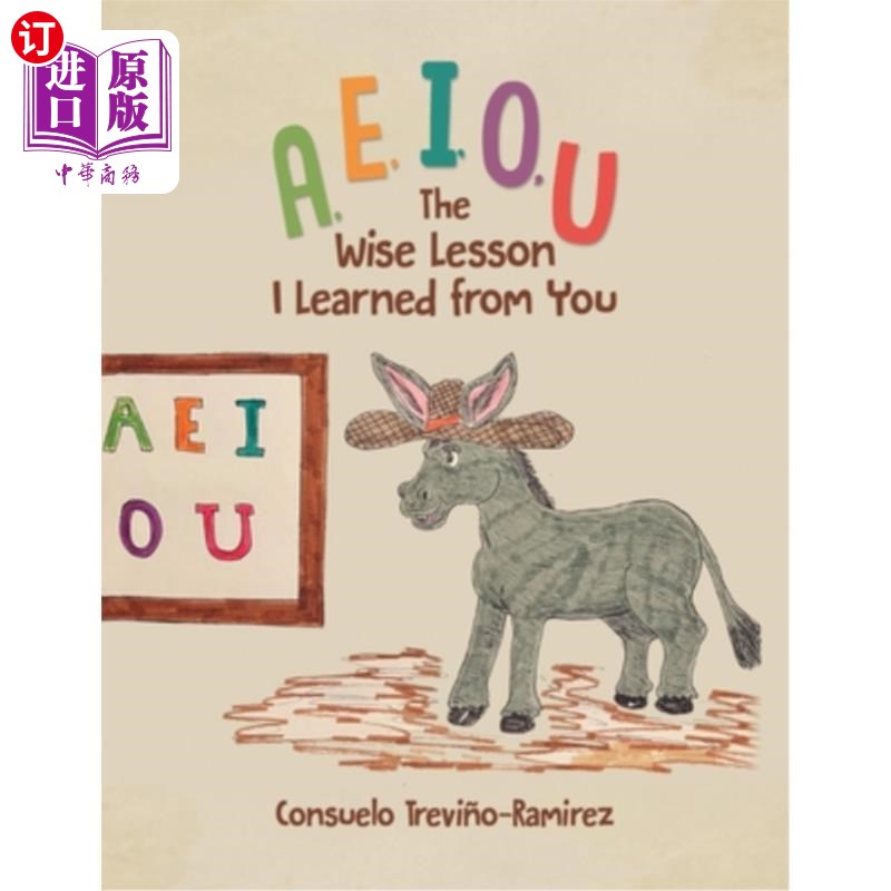 海外直订A, E, I, O, U: The Wise Lesson I Learned from You A, E, I, O, U:我从你身上学到的聪明的一课