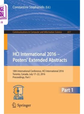 海外直订Hci International 2016 - Posters' Extended Abstracts: 18th International Confere 2016年Hci国际