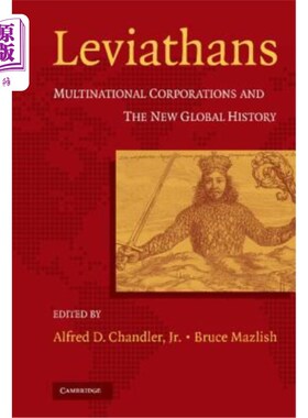 海外直订Leviathans: Multinational Corporations and the New Global History 利维坦：跨国公司和新的全球历史