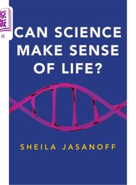海外直订Can Science Make Sense of Life? 科学能解释生命吗?