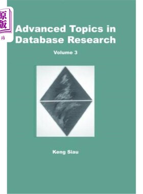 海外直订Advanced Topics in Database Research, Volume 3 数据库研究高级专题，第3卷
