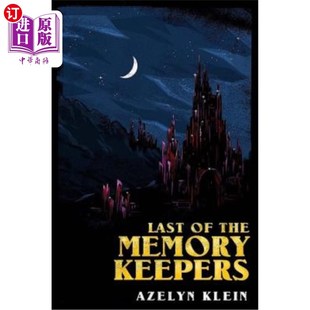 终末 the Keepers 记忆守护者 Memory 海外直订Last