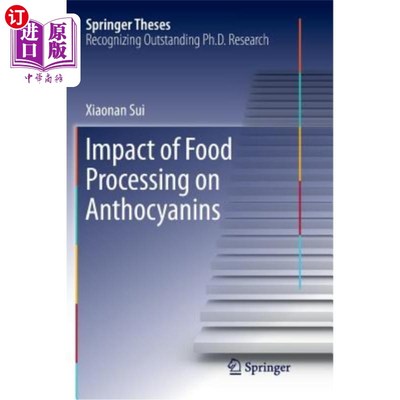 海外直订Impact of Food Processing on Anthocyanins 食品加工对花青素的影响