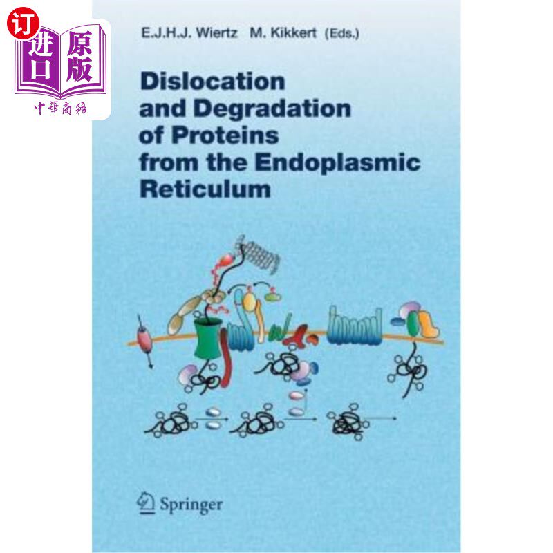 海外直订医药图书Dislocation and Degradation of Proteins from the Endoplasmic Reticulum 内质网蛋白质的脱位和降解