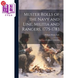the 1783年 List Rangers Rolls 1775 and Navy With 海外直订Muster Line 1783 Militia