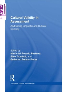 海外直订Cultural Validity in Assessment: Addressing Linguistic and Cultural Diversity 评估中的文化有效性:处理语言和
