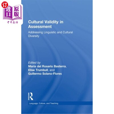 海外直订Cultural Validity in Assessment: Addressing Linguistic and Cultural Diversity 评估中的文化有效性:处理语言和