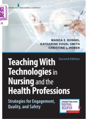 海外直订医药图书Teaching with Technologies in Nursing and the Health Professions: Strategies for 护理和健康专业技术