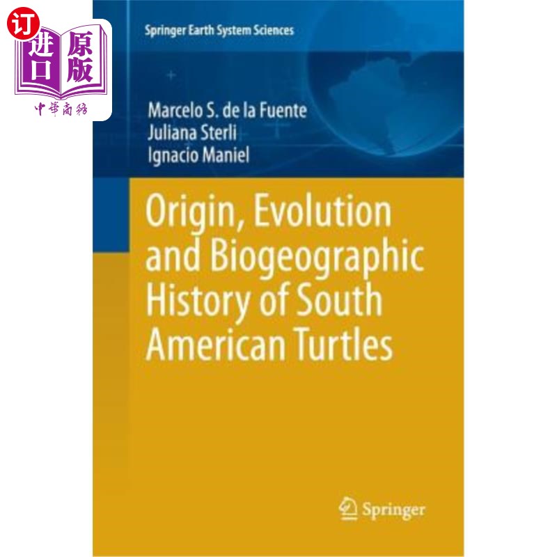 海外直订Origin, Evolution and Biogeographic History of South American Turtles 南美洲海龟的起源、进化和生物地理史