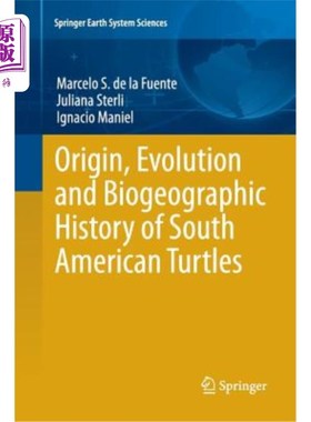 海外直订Origin, Evolution and Biogeographic History of South American Turtles 南美洲海龟的起源、进化和生物地理史