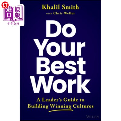 海外直订The Performance Culture: Go Beyond Buzzwords to Lead Teams That Win 绩效文化：超越流行语，带领团队赢得胜利