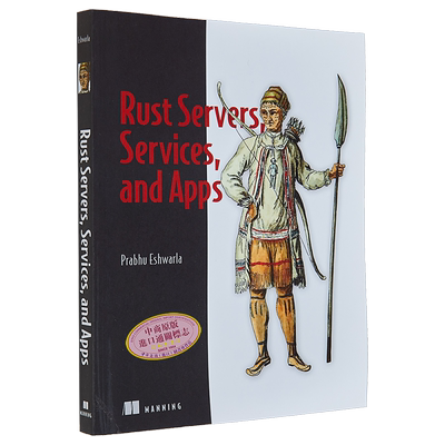 现货 Rust 服务器 服务和应用程序 Rust Servers Services and Apps 英文原版 Prabhu Eshwarla 网络开发【中商原版】