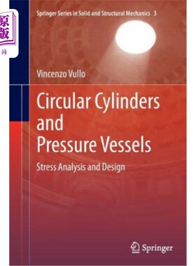 海外直订Circular Cylinders and Pressure Vessels: Stress Analysis and Design 圆筒和压力容器：应力分析和设计