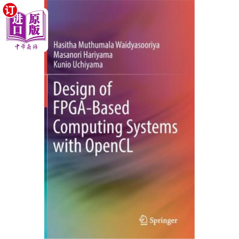 海外直订Design of Fpga-Based Computing Systems with Opencl 基于Opencl的fpga计算系统的设计