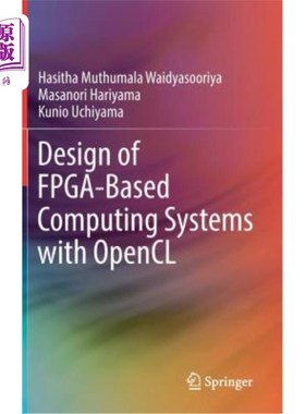 海外直订Design of Fpga-Based Computing Systems with Opencl 基于Opencl的fpga计算系统的设计