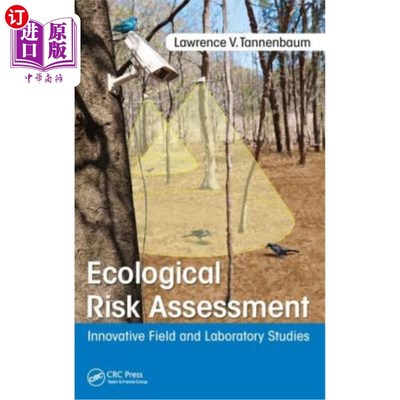 海外直订Ecological Risk Assessment: Innovative Field and Laboratory Studies 生态风险评估:创新领域和实验室研究