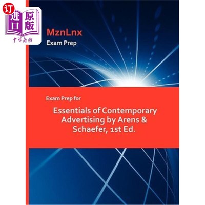 海外直订Exam Prep for Essentials of Contemporary Advertising by Arens & Schaefer, 1st Ed 阿伦斯和谢弗的《当代广告要领考