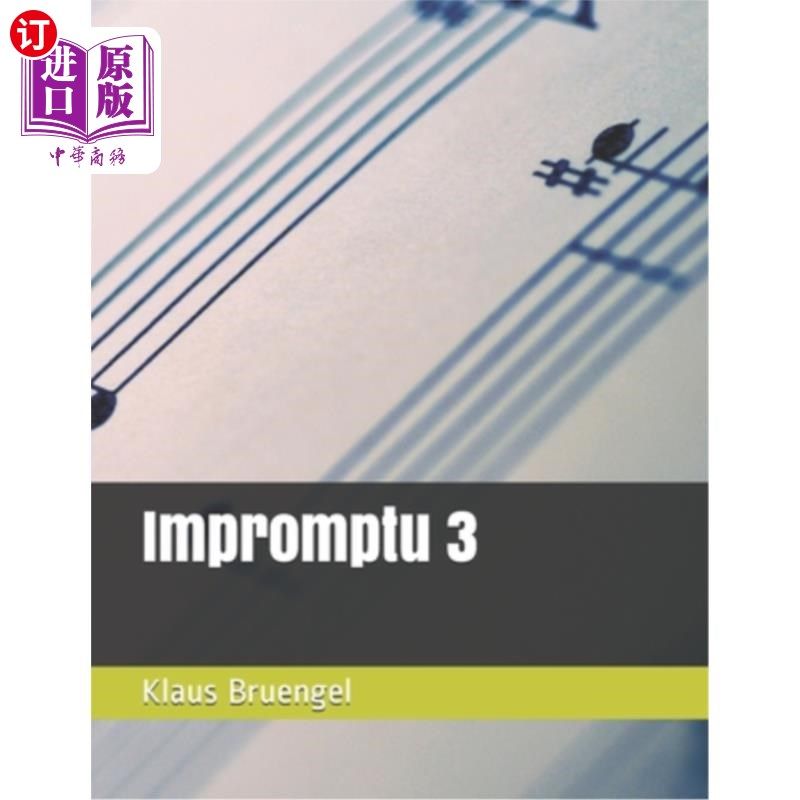 海外直订impromptu 3 即兴表演3