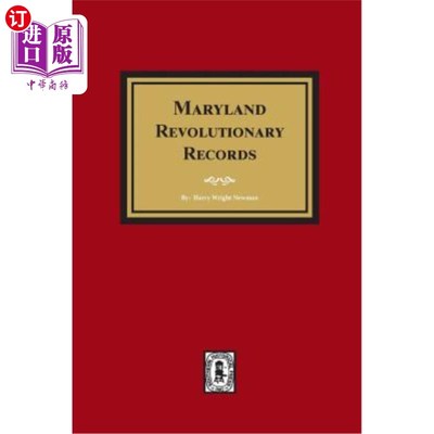 海外直订Maryland Revolutionary Records 马里兰革命记录