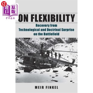 from 技术和 从战场上 Flexibility Recovery the and Technological 论灵活性 海外直订On Doctrinal Battle Surprise