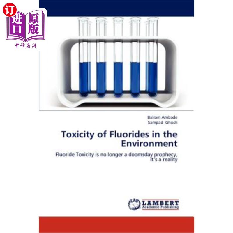 海外直订Toxicity of Fluorides in the Environment 氟化物在环境中的毒性