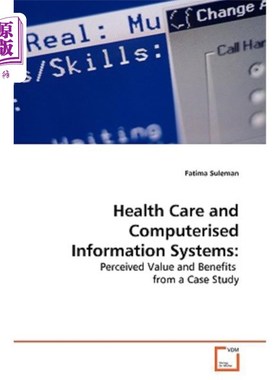 海外直订Health Care and Computerised Information Systems 医疗保健和计算机信息系统