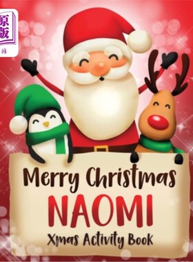 海外直订Merry Christmas Naomi: Fun Xmas Activity Book, Personalized for Children, perfec 圣诞快乐Naomi：有趣的圣诞