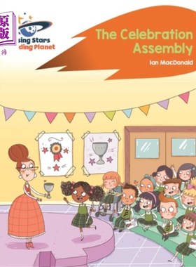 海外直订Reading Planet - The Celebration Assembly - Oran... Reading Planet - The Celebration Assemb